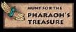 Hunt for the Pharaoh's Treasure